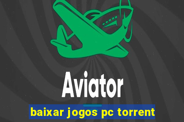 baixar jogos pc torrent